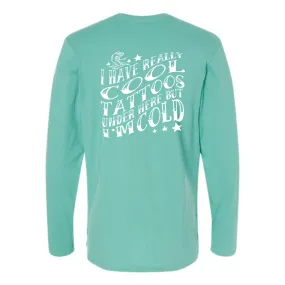 Tatted & Cold Unisex Long Sleeve