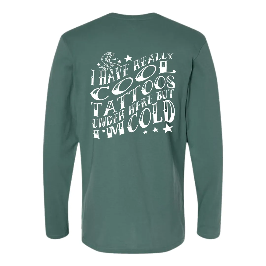 Tatted & Cold Unisex Long Sleeve